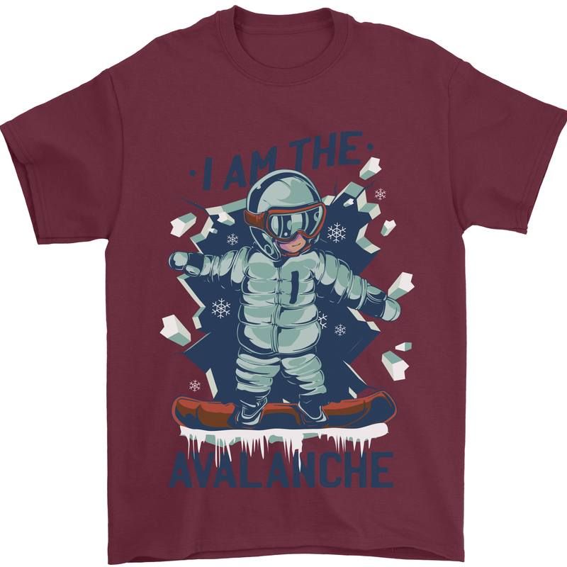 I Am the Avalanche Funny Snowboarding Mens T-Shirt 100% Cotton Maroon