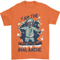 I Am the Avalanche Funny Snowboarding Mens T-Shirt 100% Cotton Orange
