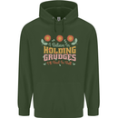 I Believe in Holding Grudges Funny Quote Mens 80% Cotton Hoodie Forest Green
