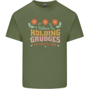 I Believe in Holding Grudges Funny Quote Mens Cotton T-Shirt Tee Top Military Green