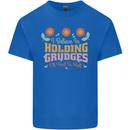 I Believe in Holding Grudges Funny Quote Mens Cotton T-Shirt Tee Top Royal Blue
