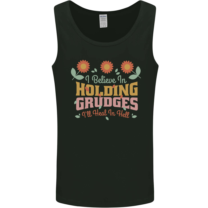 I Believe in Holding Grudges Funny Quote Mens Vest Tank Top Black