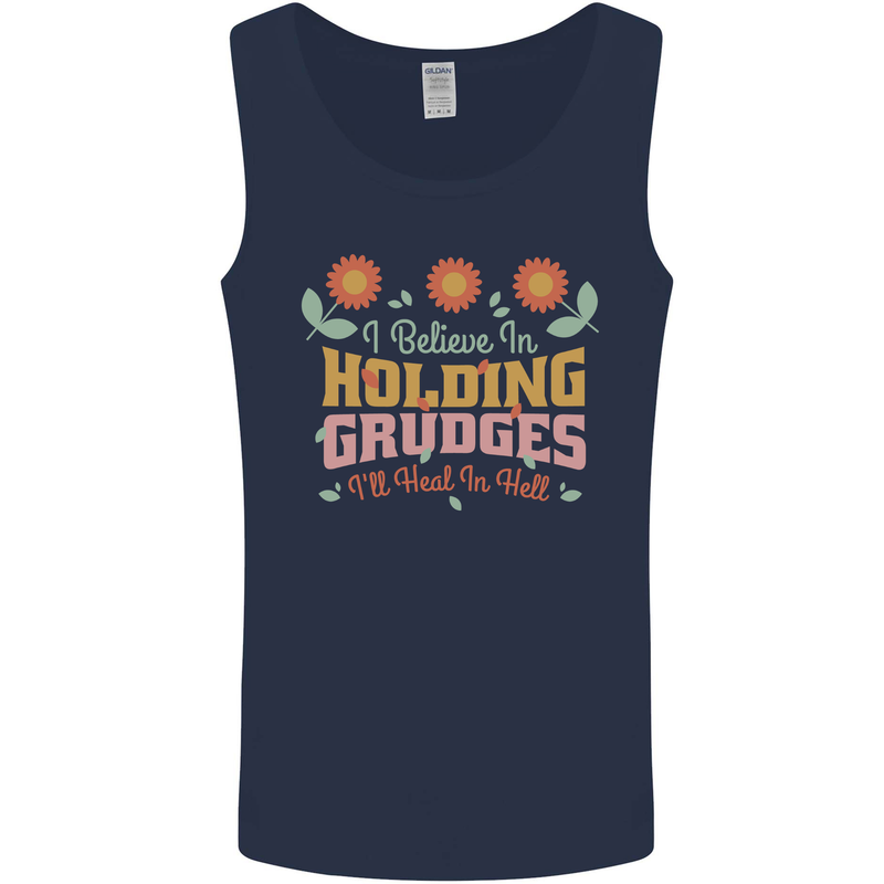 I Believe in Holding Grudges Funny Quote Mens Vest Tank Top Navy Blue