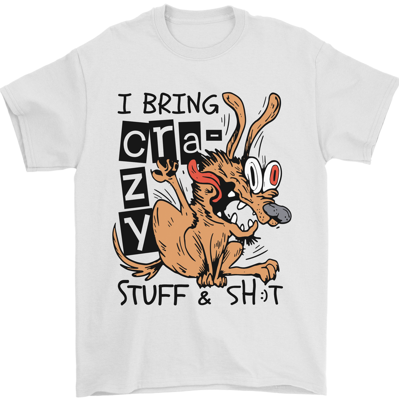 I Bring Crazy Stuff & Sh