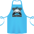 I Can't Hear You Im Gaming Funny Gamer Cotton Apron 100% Organic Turquoise