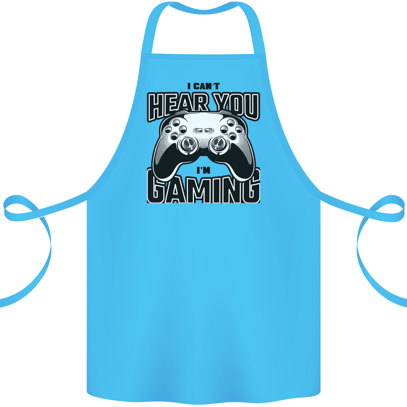 I Can't Hear You Im Gaming Funny Gamer Cotton Apron 100% Organic Turquoise