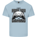 I Can't Hear You Im Gaming Funny Gamer Kids T-Shirt Childrens Light Blue