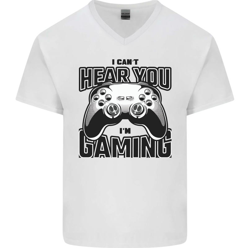 I Can't Hear You Im Gaming Funny Gamer Mens V-Neck Cotton T-Shirt White