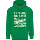 I Canoe Better Funny Canoeing Kayaking Kayak Mens 80% Cotton Hoodie Irish Green