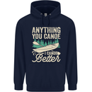 I Canoe Better Funny Canoeing Kayaking Kayak Mens 80% Cotton Hoodie Navy Blue