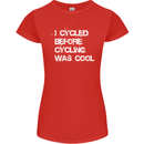 I Cycled Before Cycling was Cool Cycling Womens Petite Cut T-Shirt