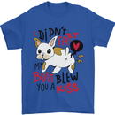 I Didn't Fart My Butt Blew You a Kiss Funny Dog Mens T-Shirt 100% Cotton Royal Blue