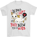 I Didn't Fart My Butt Blew You a Kiss Funny Dog Mens T-Shirt 100% Cotton White