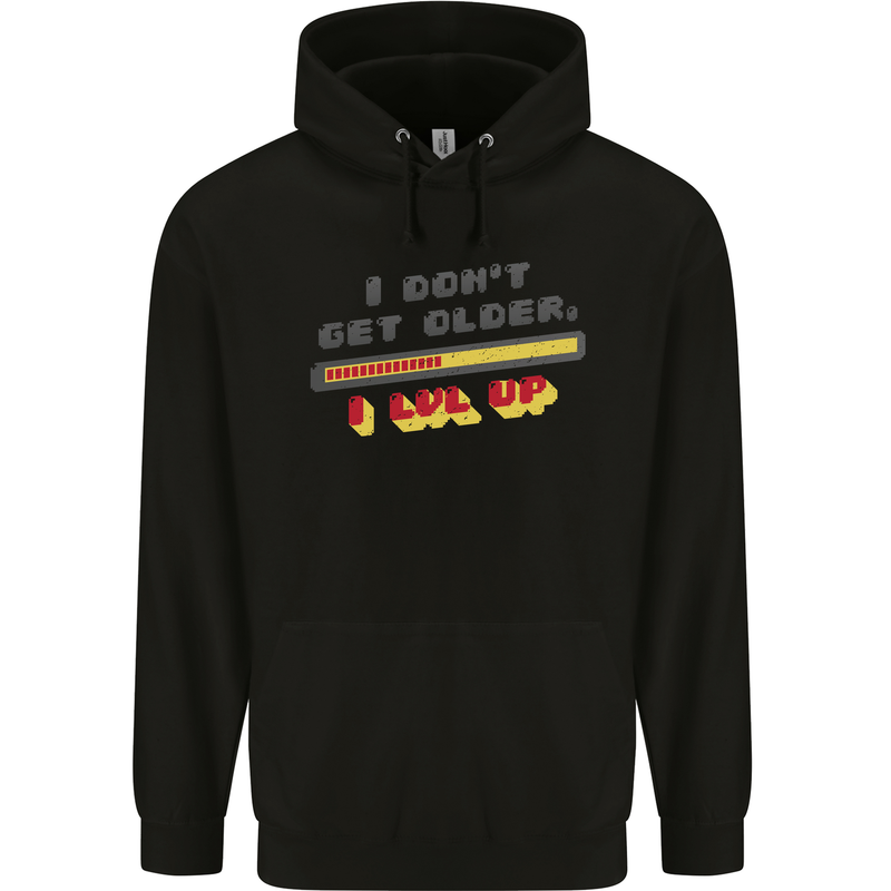 I Don't Get Older Funny Gaming Gamer Birthday Childrens Kids Hoodie Black