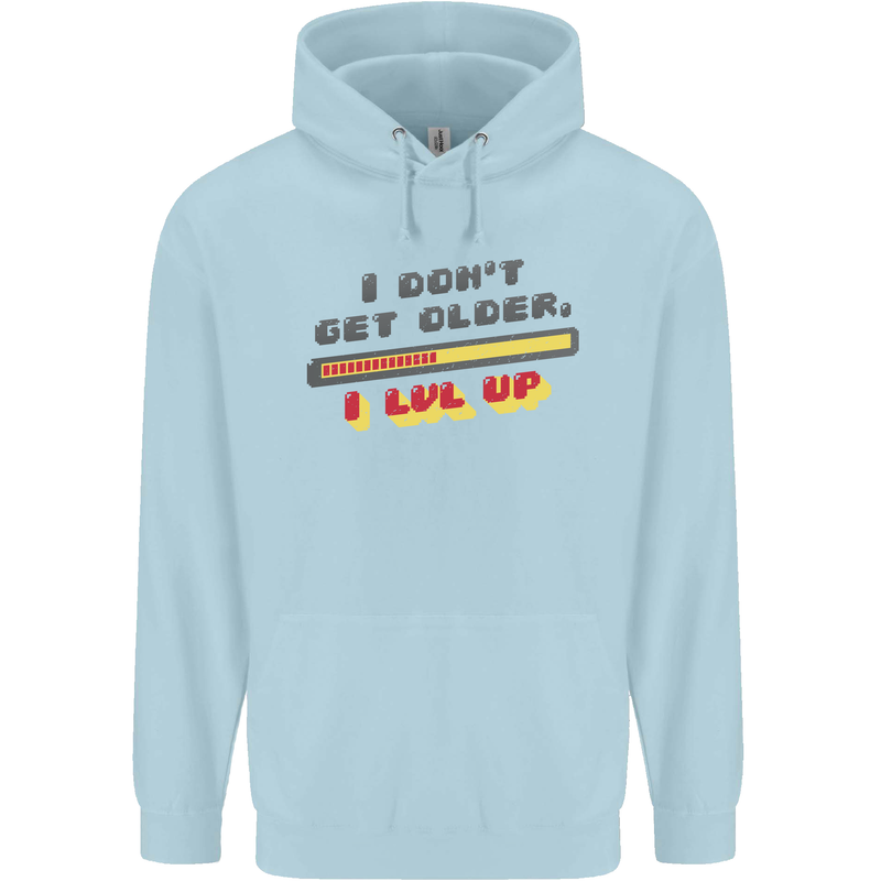 I Don't Get Older Funny Gaming Gamer Birthday Childrens Kids Hoodie Light Blue