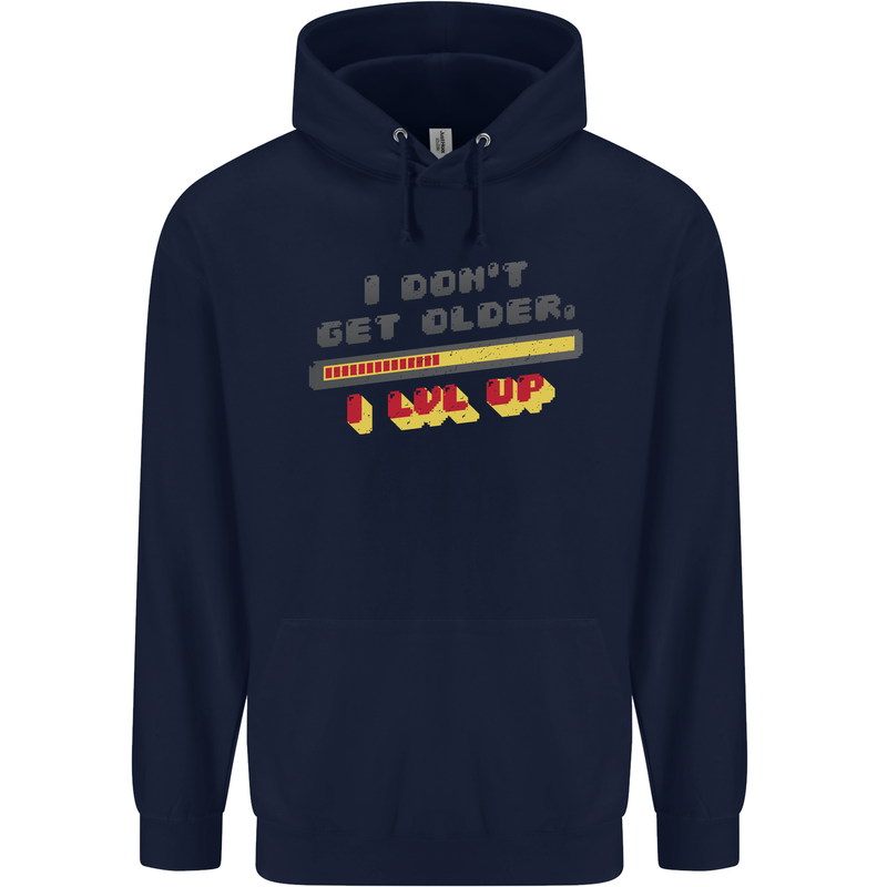 I Don't Get Older Funny Gaming Gamer Birthday Childrens Kids Hoodie Navy Blue