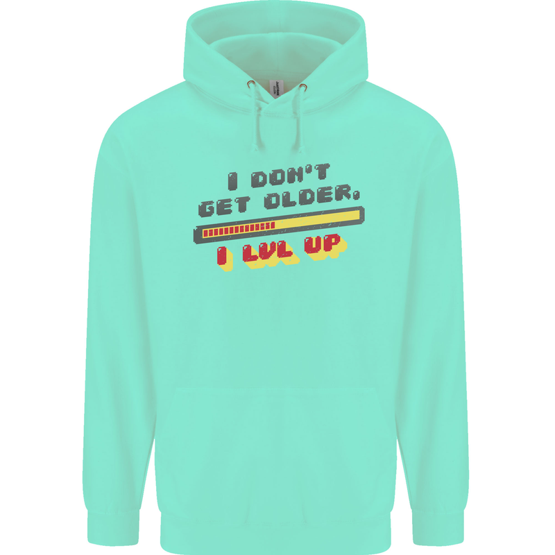 I Don't Get Older Funny Gaming Gamer Birthday Childrens Kids Hoodie Peppermint