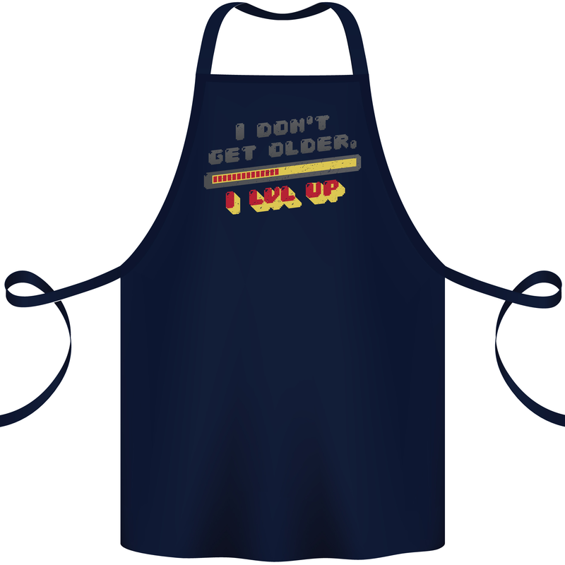 I Don't Get Older Funny Gaming Gamer Birthday Cotton Apron 100% Organic Navy Blue