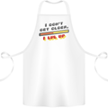 I Don't Get Older Funny Gaming Gamer Birthday Cotton Apron 100% Organic White