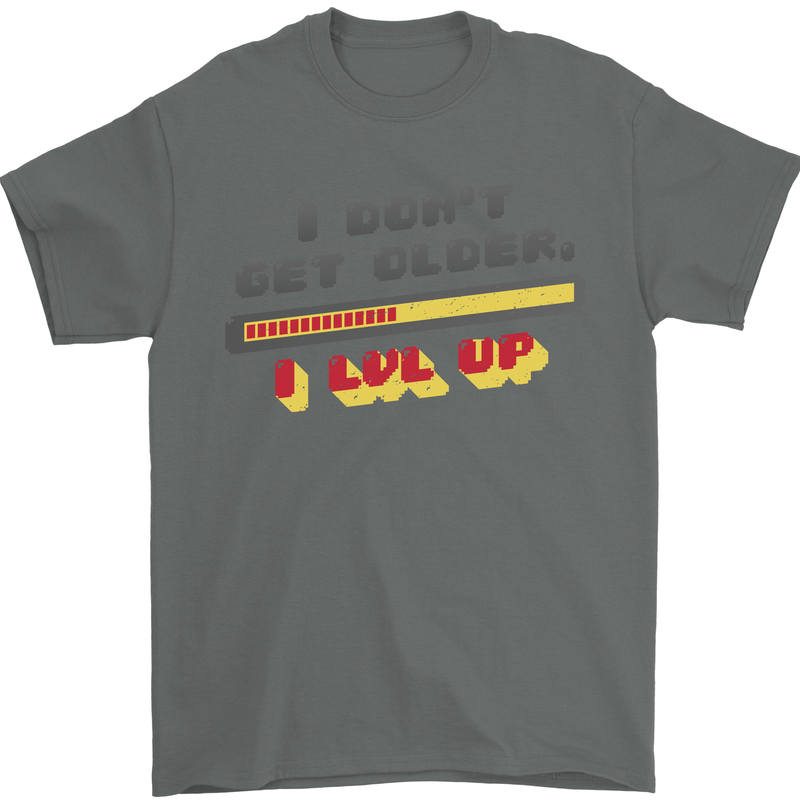 I Don't Get Older Funny Gaming Gamer Birthday Mens T-Shirt 100% Cotton Charcoal
