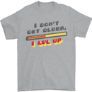 I Don't Get Older Funny Gaming Gamer Birthday Mens T-Shirt 100% Cotton Sports Grey