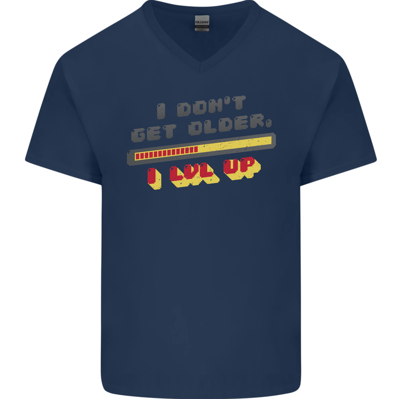 I Don't Get Older Funny Gaming Gamer Birthday Mens V-Neck Cotton T-Shirt Navy Blue