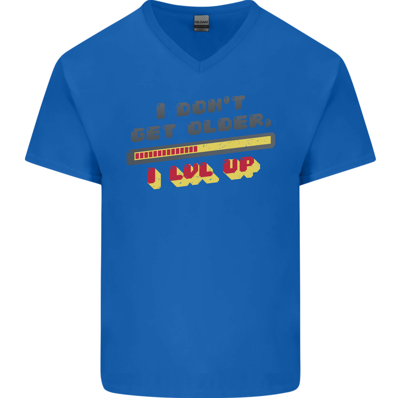 I Don't Get Older Funny Gaming Gamer Birthday Mens V-Neck Cotton T-Shirt Royal Blue