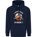 I Don't Give a Duck Funny Offensive Joke Rude Mens 80% Cotton Hoodie Navy Blue