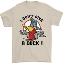 I Don't Give a Duck Funny Offensive Rude Joke Mens T-Shirt 100% Cotton Sand