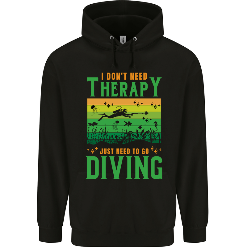 I Don't Need Therapy Funny Scuba Diving Diver Childrens Kids Hoodie Black