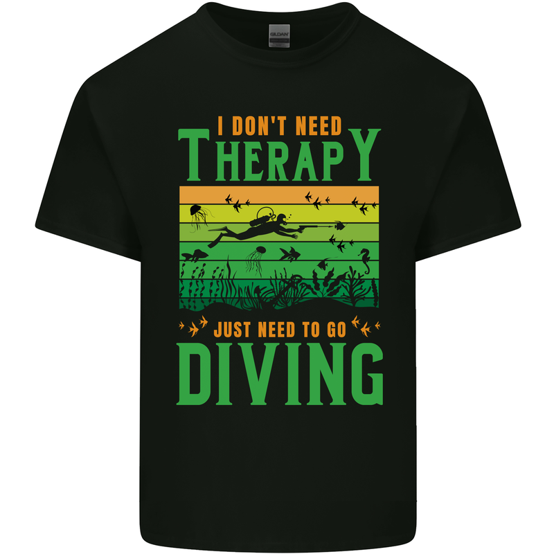 I Don't Need Therapy Funny Scuba Diving Diver Kids T-Shirt Childrens Black