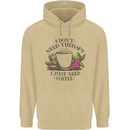 I Don't Need Therapy Just Coffee Funny Mens 80% Cotton Hoodie Sand