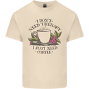 I Don't Need Therapy Just Coffee Funny Mens Cotton T-Shirt Tee Top Natural