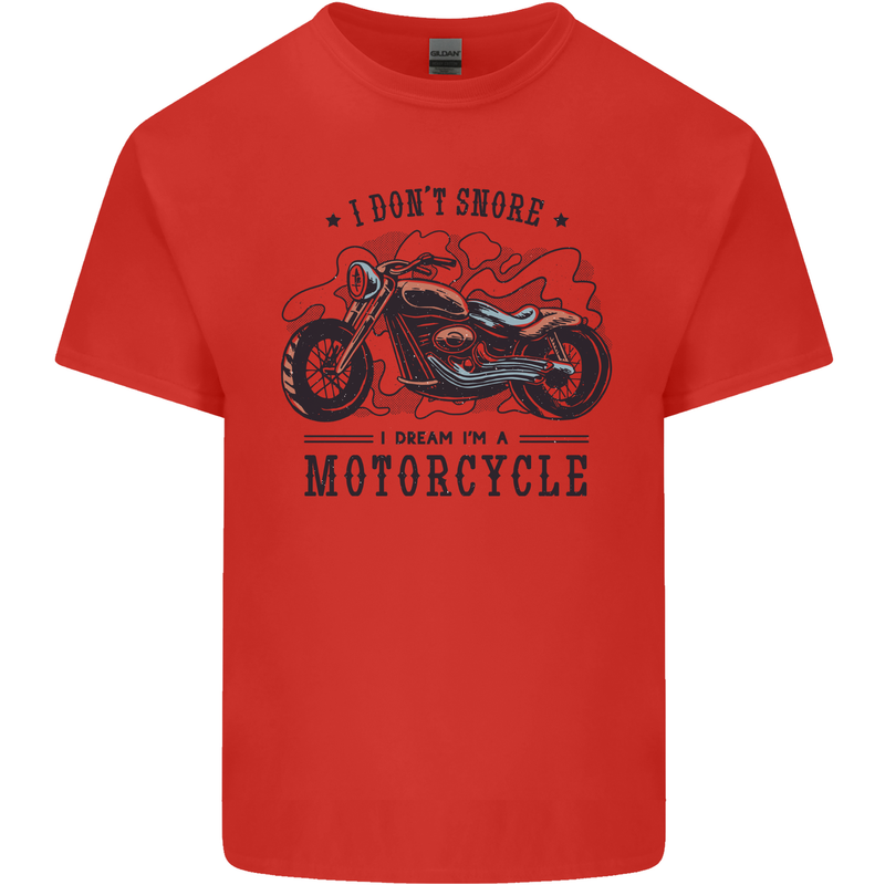 I Don't Snore I Dream I'm a Motorcycle Biker Funny Mens Cotton T-Shirt Tee Top Red