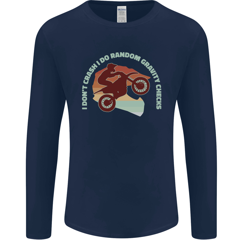 I Dont Crash Funny Motocross Biker Xmoto Mens Long Sleeve T-Shirt Navy Blue