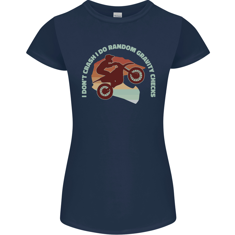 I Dont Crash Funny Motocross Biker Xmoto Womens Petite Cut T-Shirt Navy Blue