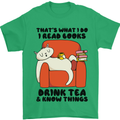 I Drink Tea and Know Things Funny Cat Mens T-Shirt 100% Cotton Irish Green
