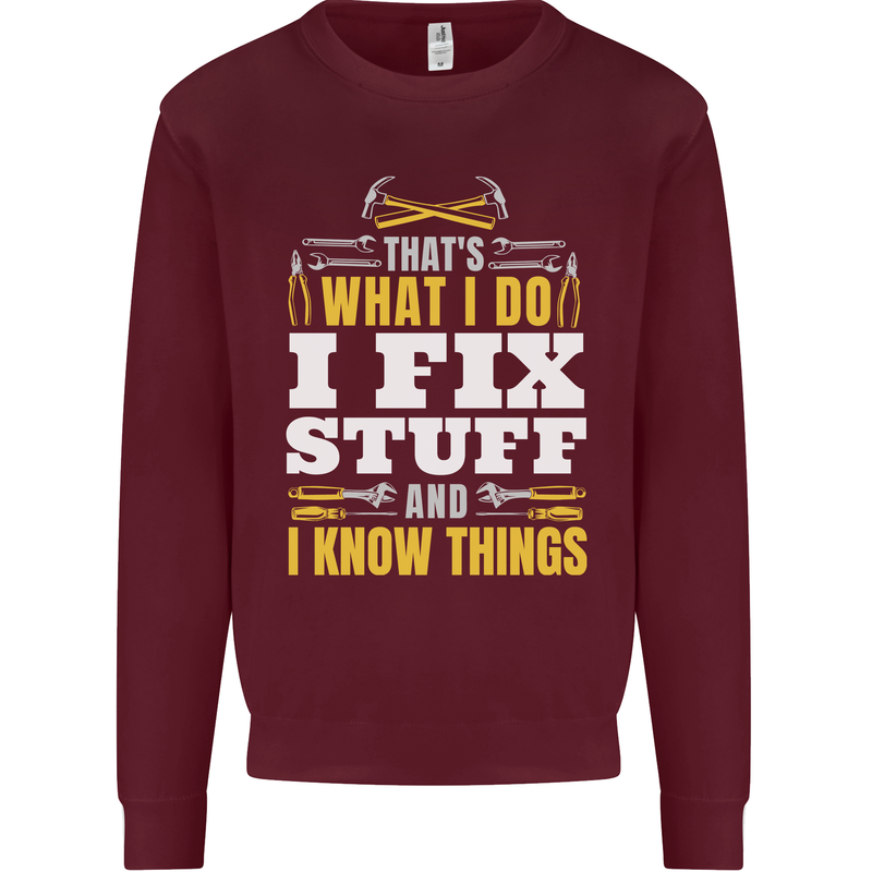 I Fix Stuff Funny Electrician Sparky Mechanic Mens Sweatshirt Jumper Maroon