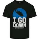 I Go Down Funny Scuba Diving Diver Dive Kids T-Shirt Childrens Black