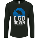 I Go Down Funny Scuba Diving Diver Dive Mens Long Sleeve T-Shirt Black
