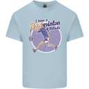I Have a Badminton Attitude Funny Kids T-Shirt Childrens Light Blue