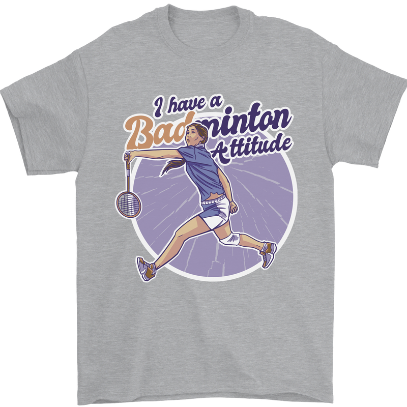 I Have a Badminton Attitude Funny Mens T-Shirt 100% Cotton Sports Grey