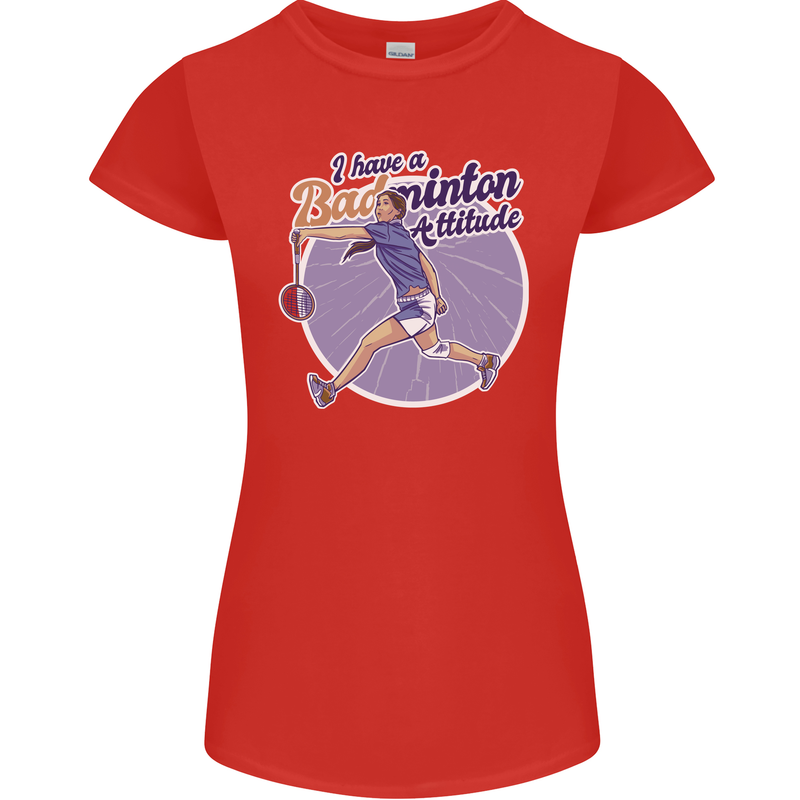 I Have a Badminton Attitude Funny Womens Petite Cut T-Shirt Red