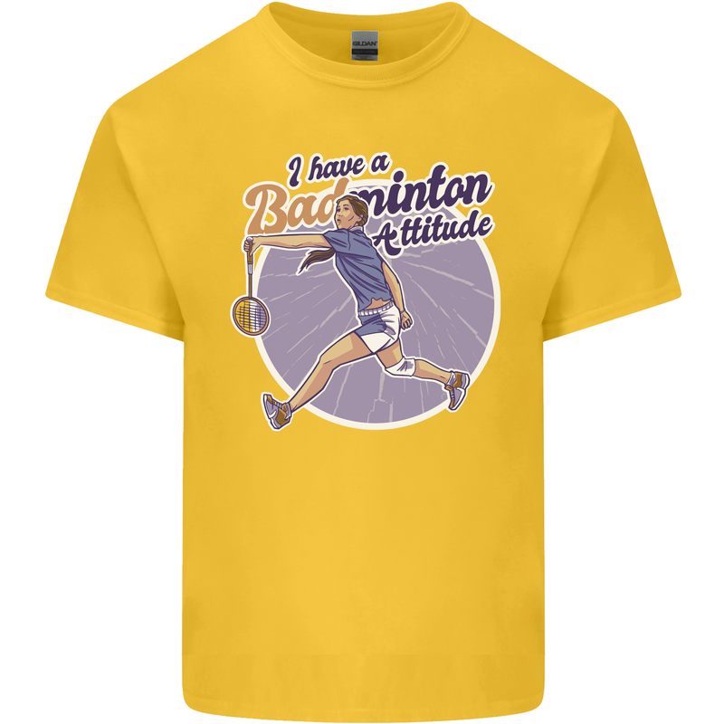 I Have a Badminton Attitude Kids T-Shirt Childrens Yellow
