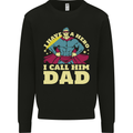 I Have a Hero I Call Him Dad Funny Fathers Day Kids Sweatshirt Jumper Black