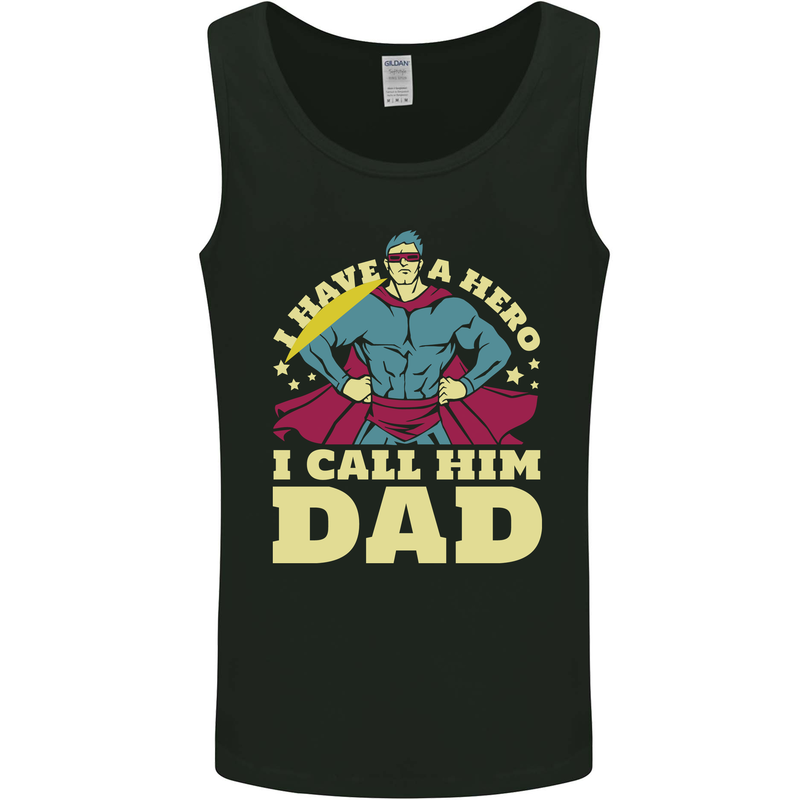 I Have a Hero I Call Him Dad Funny Fathers Day Mens Vest Tank Top Black