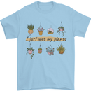 I Just Wet My Plants Funny Gardening House Mens T-Shirt 100% Cotton Light Blue