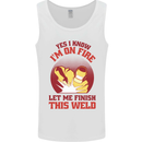 I Know I'm on Fire Funny Welding Welder Mens Vest Tank Top White