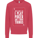 I Know Things and I Play Poker Funny Mens Sweatshirt Jumper Heliconia