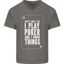 I Know Things and I Play Poker Funny Mens V-Neck Cotton T-Shirt Charcoal